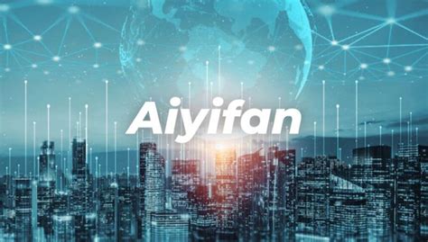 aiyifan|Aiyifan Unveiled: Decoding the Next Technology in AI.